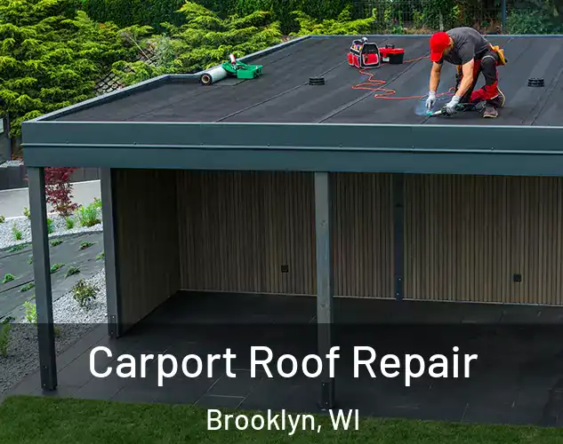  Carport Roof Repair Brooklyn, WI