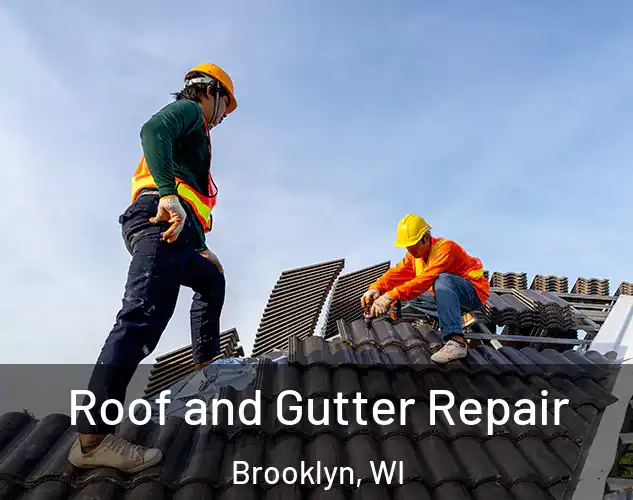  Roof and Gutter Repair Brooklyn, WI