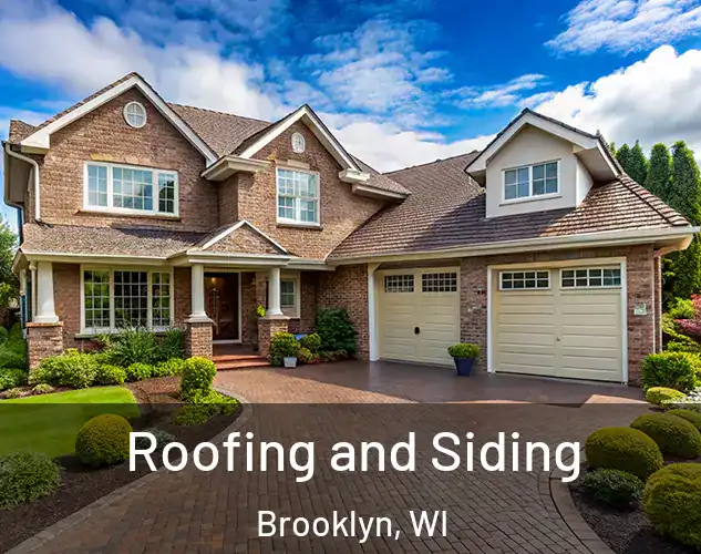  Roofing and Siding Brooklyn, WI