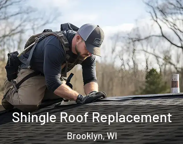  Shingle Roof Replacement Brooklyn, WI
