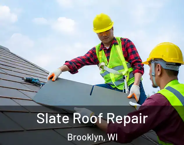  Slate Roof Repair Brooklyn, WI
