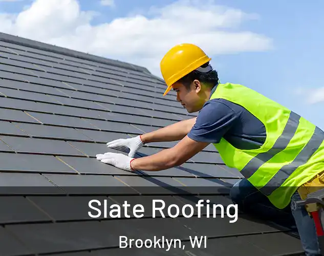  Slate Roofing Brooklyn, WI