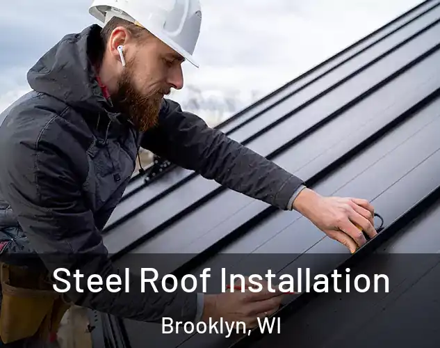  Steel Roof Installation Brooklyn, WI