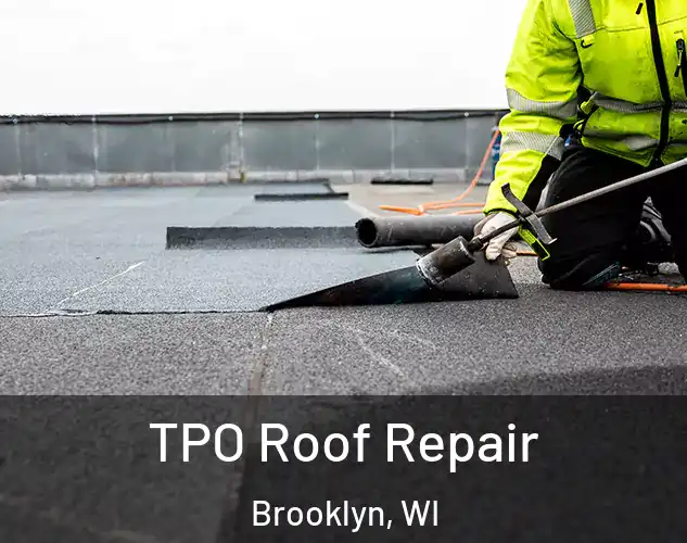  TPO Roof Repair Brooklyn, WI