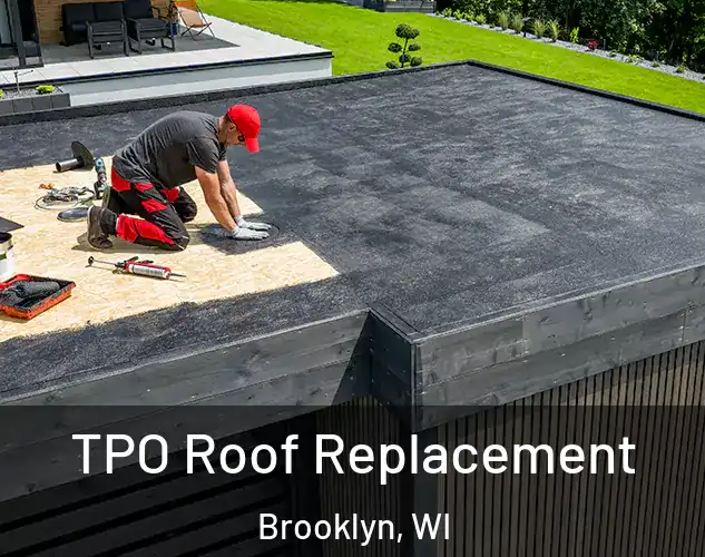  TPO Roof Replacement Brooklyn, WI